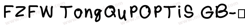 FZFW TongQuPOPTiS GB字体转换